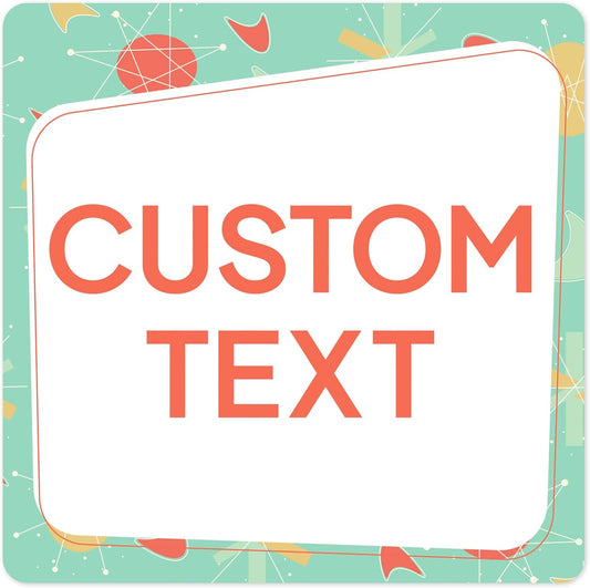 Custom Sign, Custom Street Sign, 11 Font Colors, 13 Font Styles, 4 Hole Options, 22 Sizes, 18x18 Inches, Rust Free DiBound, Fade Resistant, Made in USA by My Sign Center (Mid-Century Modern 2)