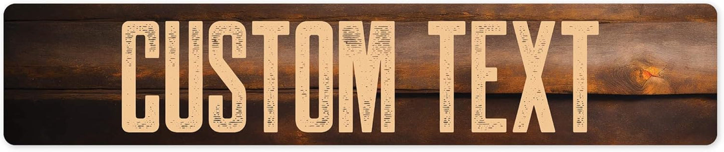 Custom Sign, Custom Street Sign, 11 Font Colors, 13 Font Styles, 4 Hole Options, 22 Sizes, 6x30 Inches, Rust Free DiBound, Fade Resistant, Made in USA by My Sign Center (Vintage Wood)