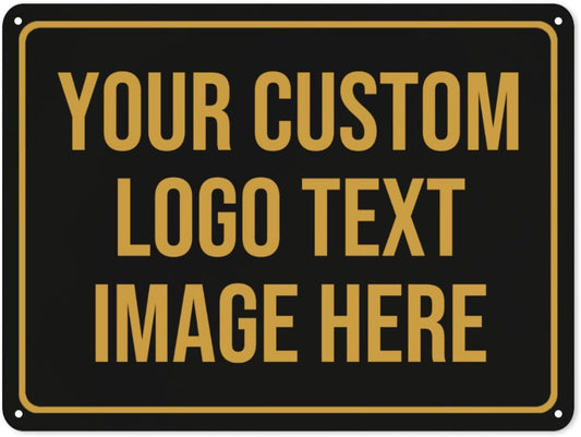 Custom Signs Outdoor Metal Sign Custom Sign Outdor Indoor Personalized Signs Make Your Own Sign Add Text Photo Logo For Office Business Workplace Home Bar Indoor Outdoor Use 12"x17"