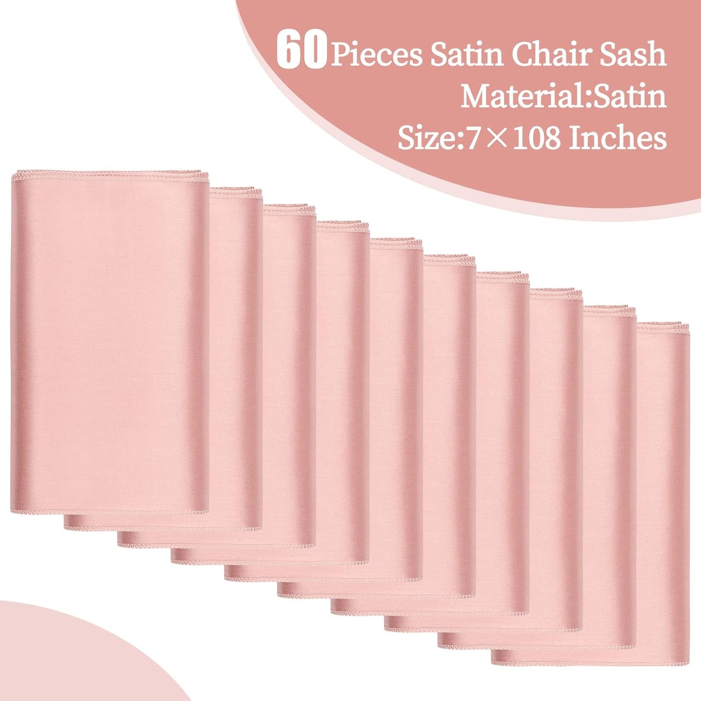 fani 60 PCS Satin Chair Sashes Bows Universal Chair Cover for Wedding Reception Restaurant Banquet,Party,Hotel Event Decorations (7 x 108 inch), Rose Gold