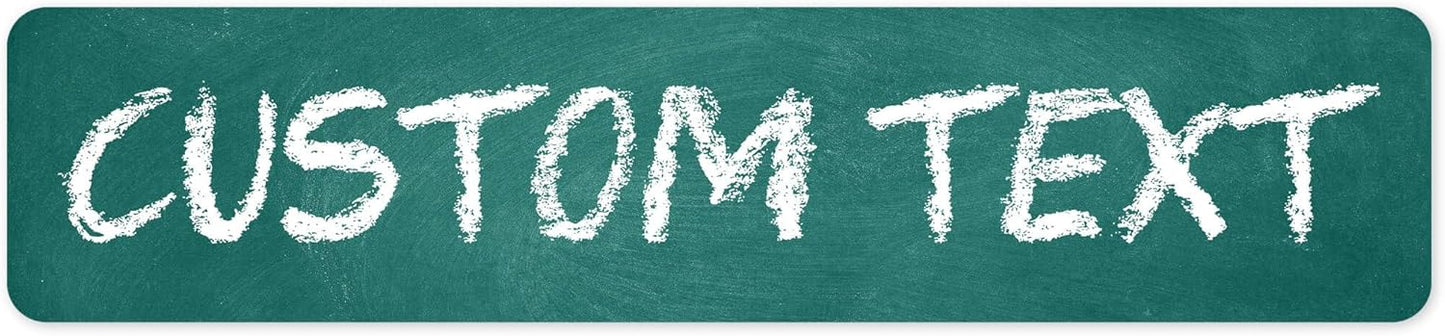 Custom Sign, Custom Street Sign, 11 Font Colors, 13 Font Styles, 4 Hole Options, 22 Sizes, 4x18 Inches, Rust Free DiBound, Fade Resistant, Made in USA by My Sign Center (Chalkboard Green)