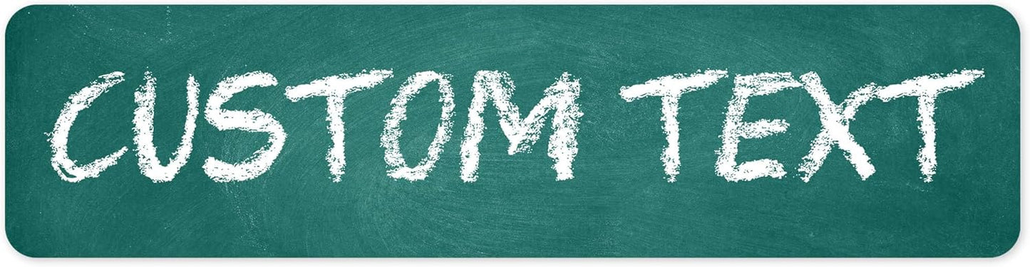 Custom Sign, Custom Street Sign, 11 Font Colors, 13 Font Styles, 4 Hole Options, 22 Sizes, 8x32 Inches, Rust Free DiBound, Fade Resistant, Made in USA by My Sign Center (Chalkboard Green)