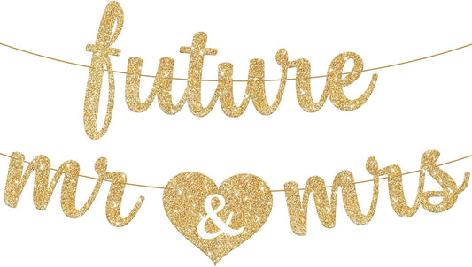 KatchOn, Gold Glitter Future Mr & Mrs Banner - 10 Feet, Pre-Strung, No DIY | Future Mr and Mrs Banner | Engagement Party Decorations | Bachelorette Party Decorations, Bridal Shower Decorations